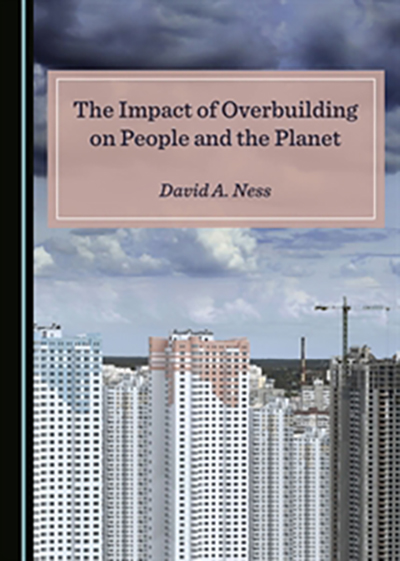 Book cover: The Impact of Overbuilding on People and the Planet