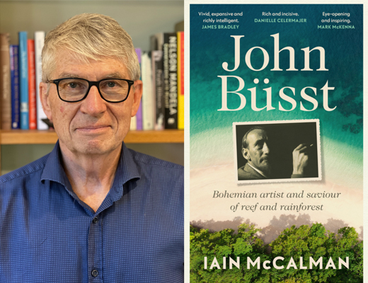 Ian McCalman with the cover of John Büsst - Bohemian artist and saviour of reef and rainforest