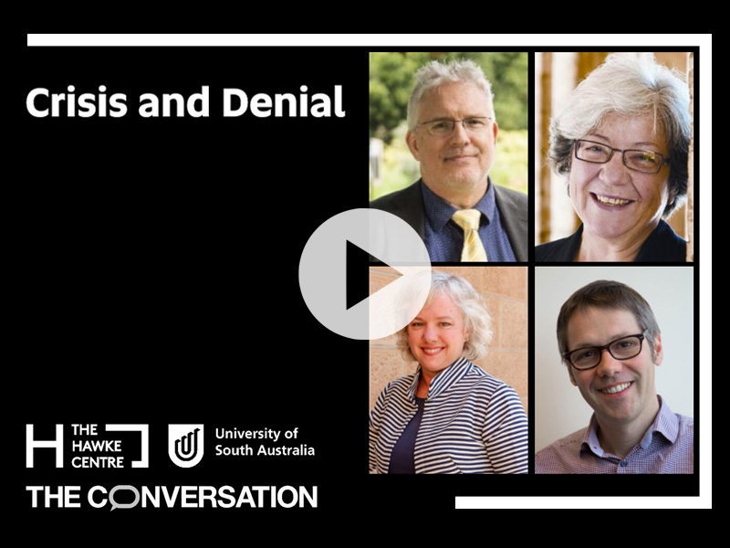 Crisis and Denial - Presented by The Bob Hawke Prime Ministerial Centre and The Conversation