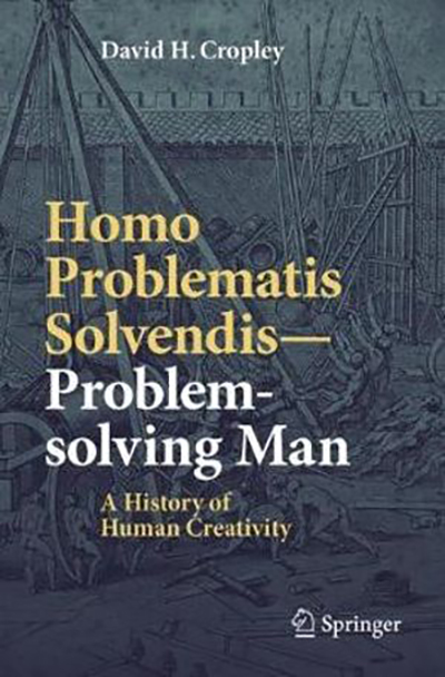 Book cover: Homo Problematis Solvendis – Problem-Solving Man: A History of Human Creativity