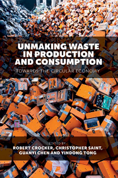 Book cover: Unmaking Waste in Production and Consumptiony