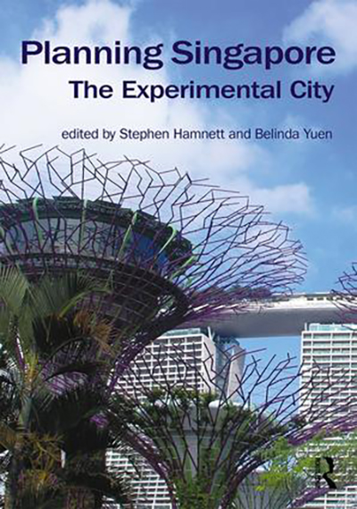 Book cover: Planning Singapore: The Experimental City
