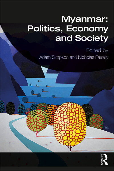 Book cover: Myanmar: Politics, Economy and Society 