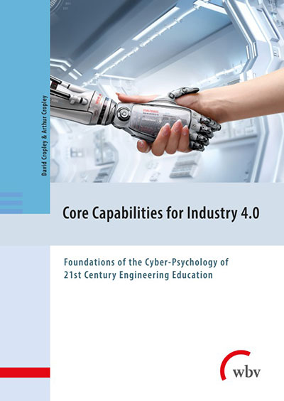 Book cover: Core Capabilities for Industry 4.0: Foundations of the Cyber-Psychology of 21st Century Engineering Education