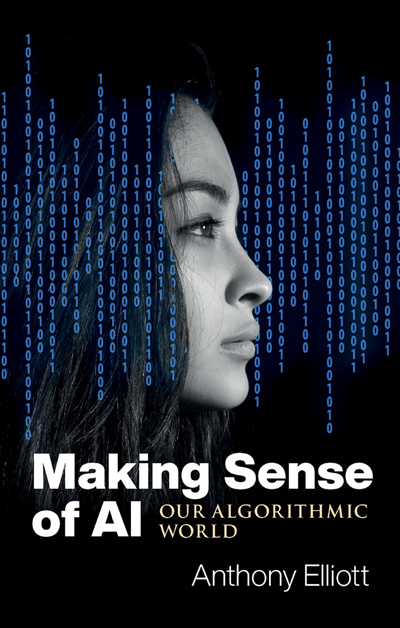 Making Sense of AI: Our Algorithmic World book cover