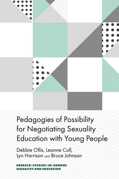 Book cover: Pedagogies of Possibility for Negotiating Sexuality Education with Young People