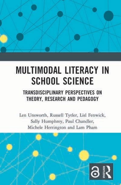 Book cover: Multimodal Literacy in School Science: Transdisciplinary Perspectives on Theory, Research and Pedagogy